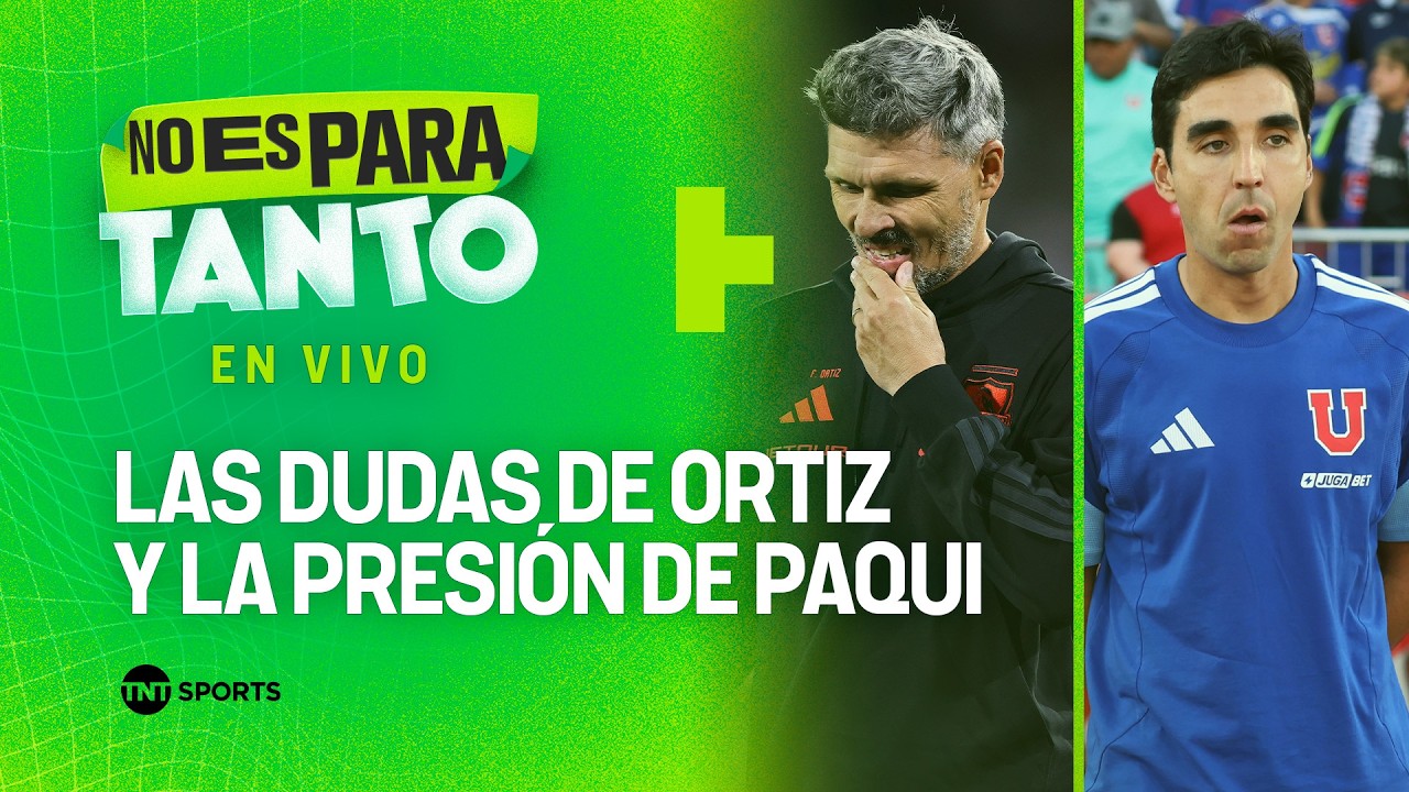 ⚪🟢 LAS DUDAS DE FERNANDO ORTIZ Y LA PRESIÓN DE PAQUI MENEGHINI | No es para tanto - capítulo 478