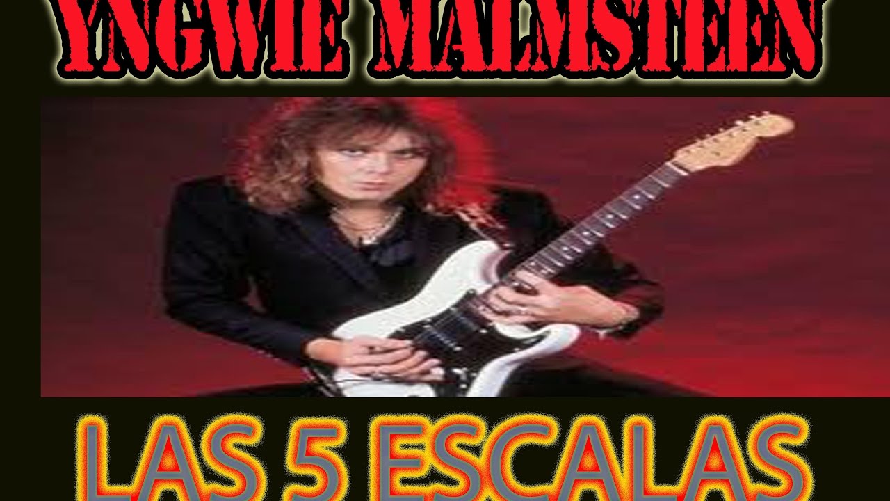 YNGWIE MALMSTEEN:LAS 5 ESCALAS PARA TOCAR SUS SOLOS