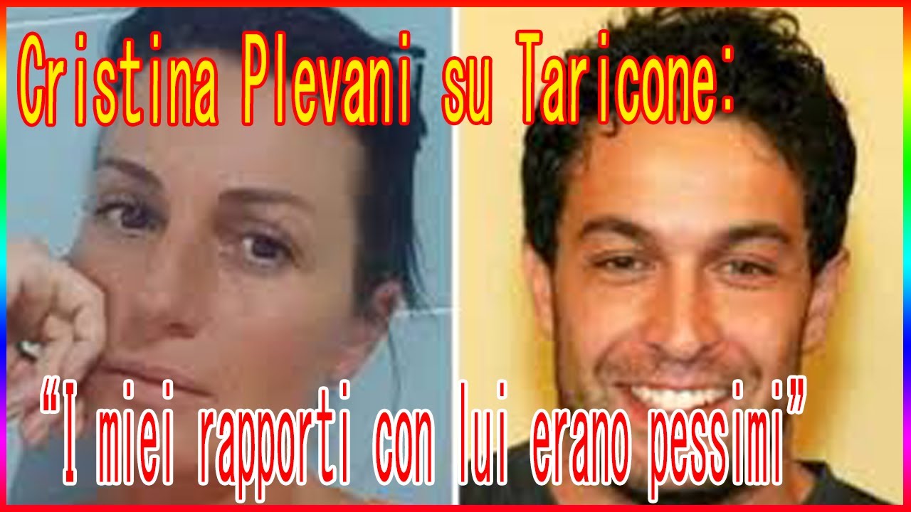 Cristina Plevani su Taricone: “I miei rapporti con lui erano pessimi”