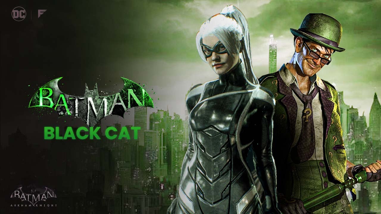 Черная кошка в Arkham Verse | Batman: Arkham Knight мод «Черная кошка»