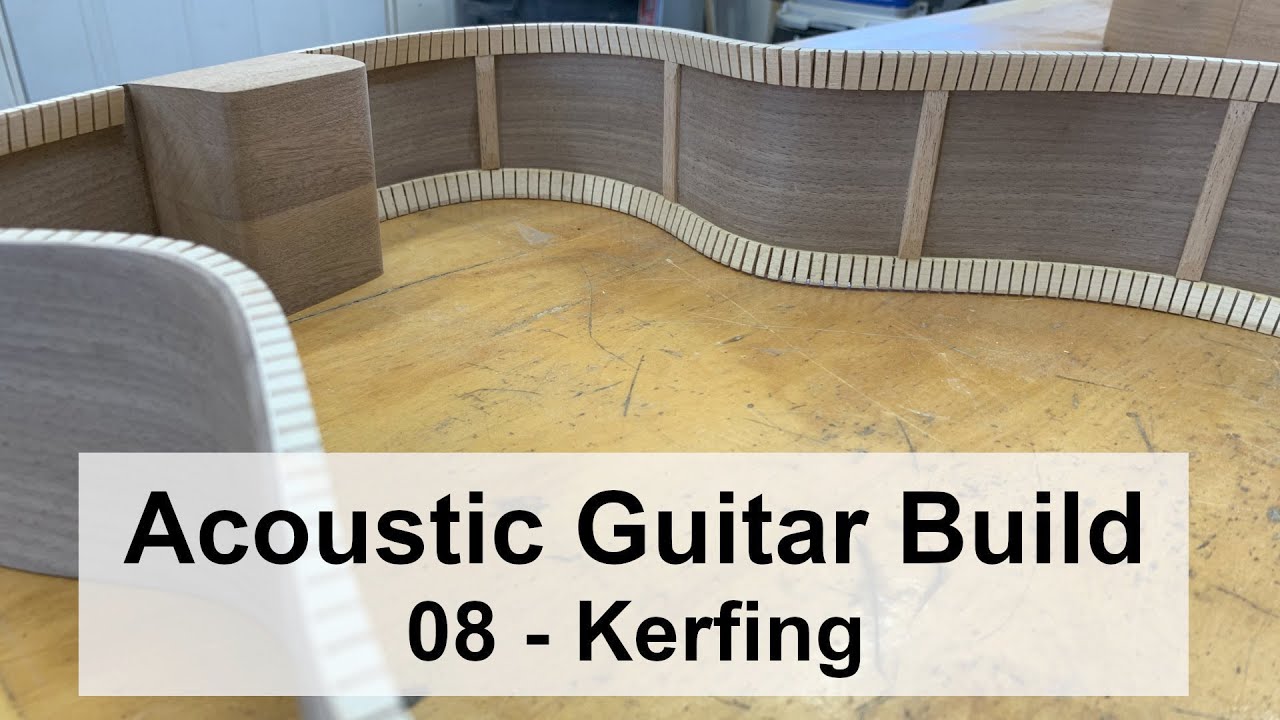 Acoustic guitar build - Part 8 - Kerfing