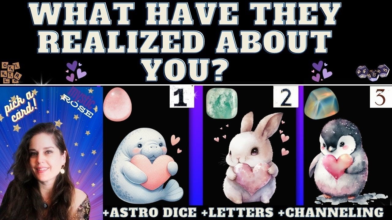 WHAT HAVE THEY REALIZED ABOUT YOU? 💗 TAROT PICK A CARD