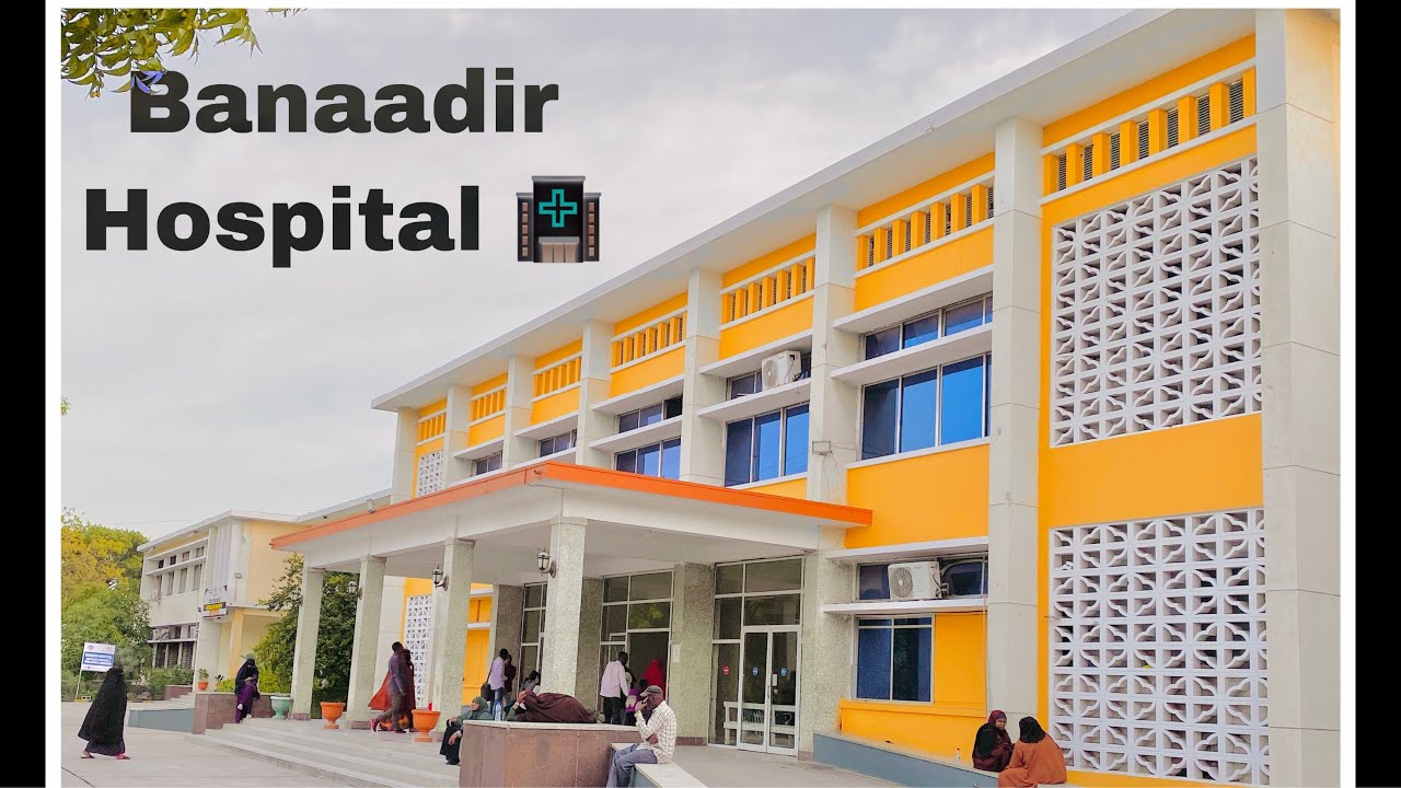BANADIR HOSPITAL || Vlog | 4K 2021