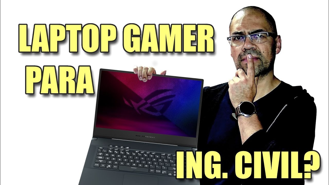 &iquest;Comprar una Laptop GAMER para ingenier&iacute;a Civil o arquitectura?