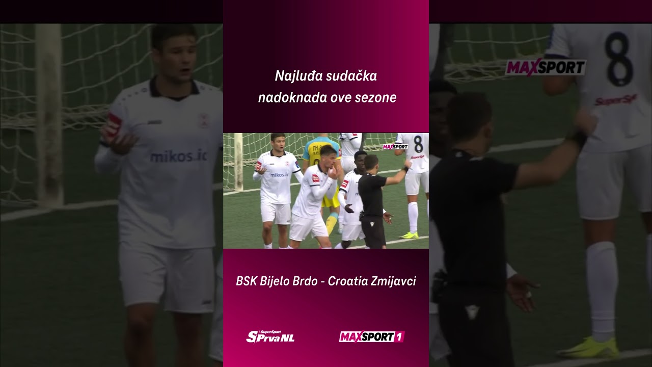 Najluđa sudačka nadoknada ove sezone!  #maxsport #football #prvanl