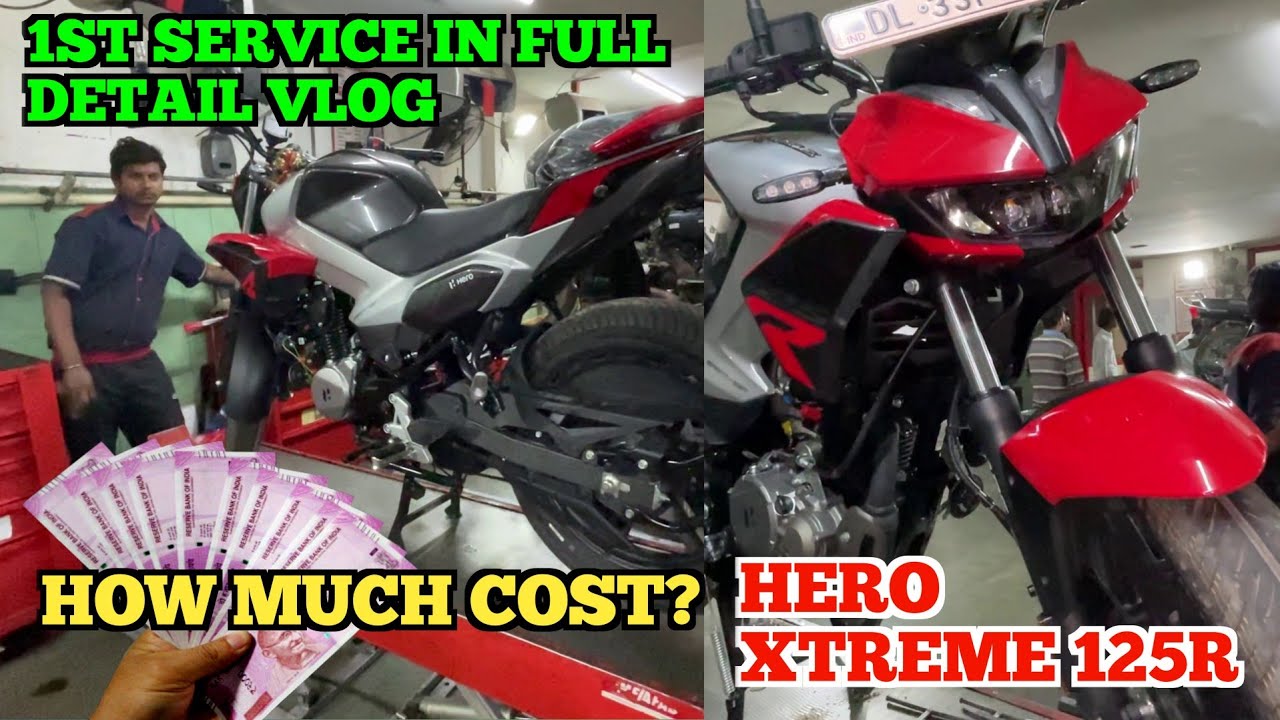 HERO XTREME 125R 1ST SERVICE IN FULL DETAIL VLOG|| HOW MUCH COST? BY EXCELLENT RIDER