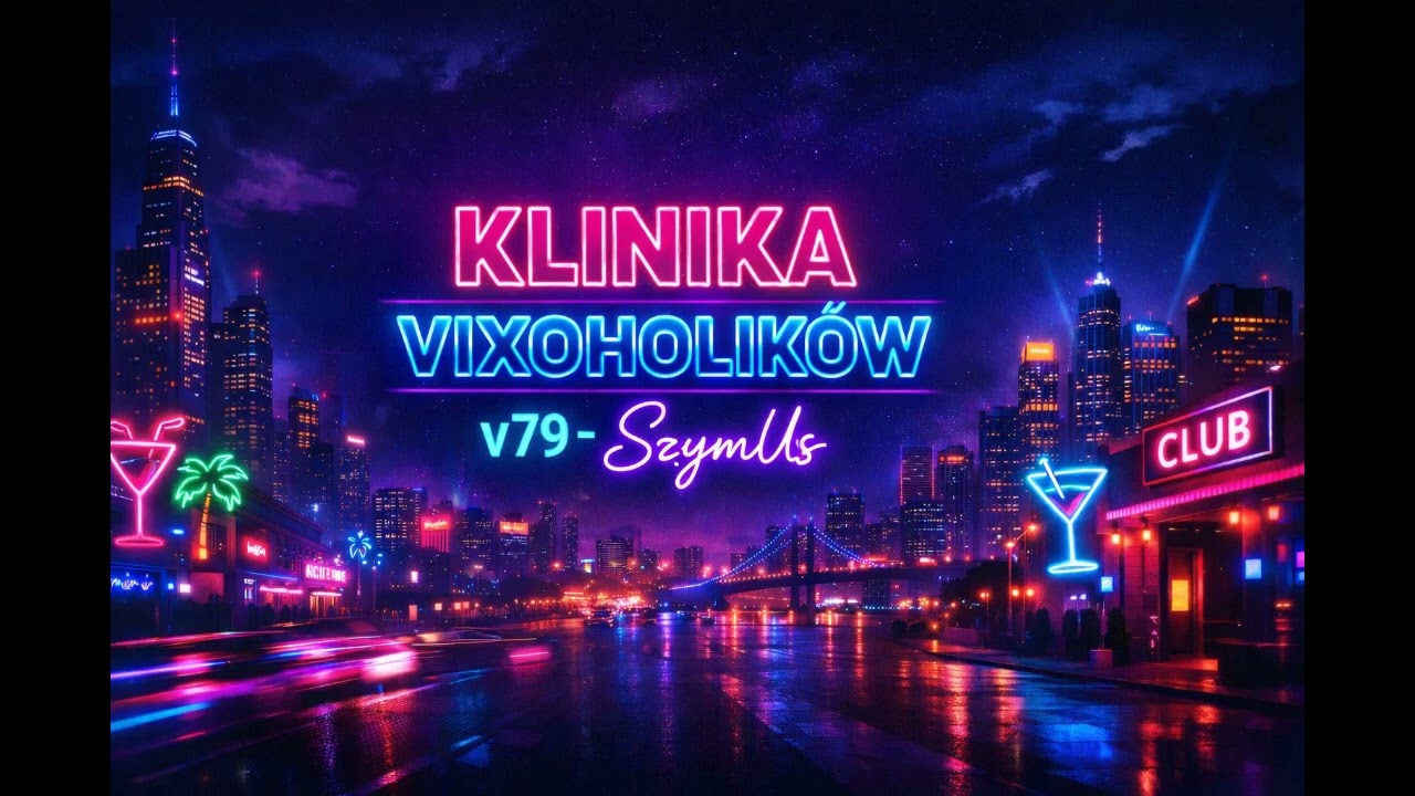 KLINIKA VIXOHOLIKOW v79 - SzymUs (Gruby Set, Grube Dropy)