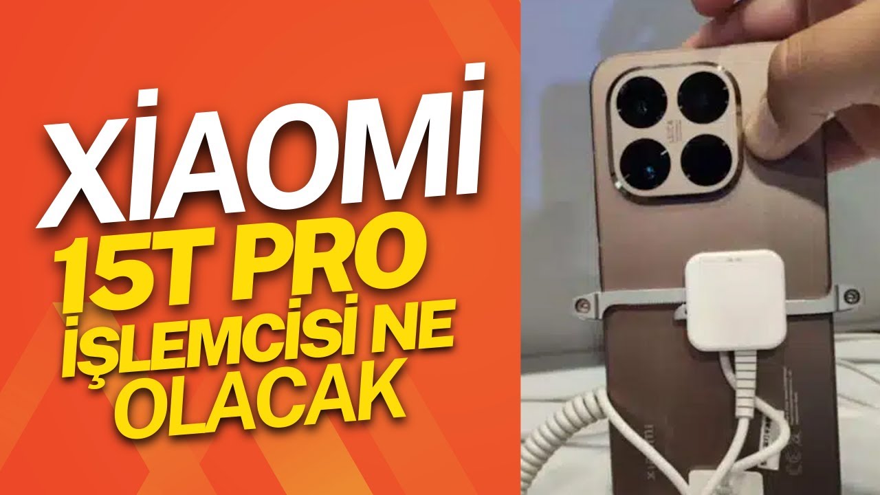 Xiaomi 15T Pro Gümbür Gümbür Geliyor
