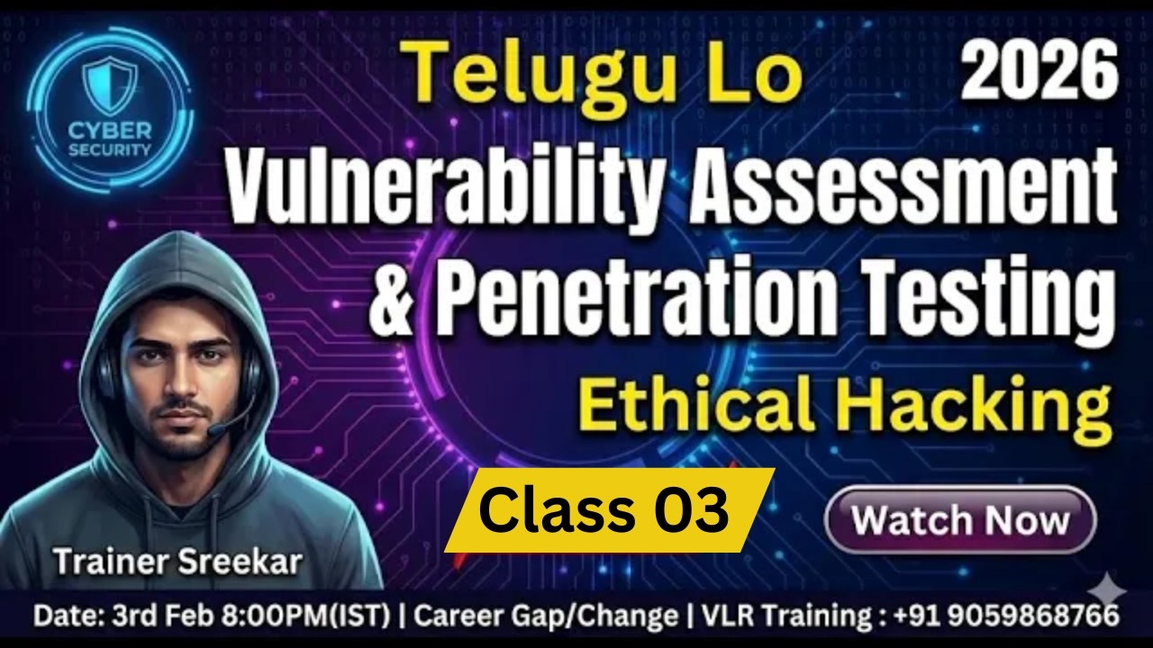 Cyber Security VAPT Testing 3rd Class In Telugu VLR training 9059868766 Live Bug Hunting
