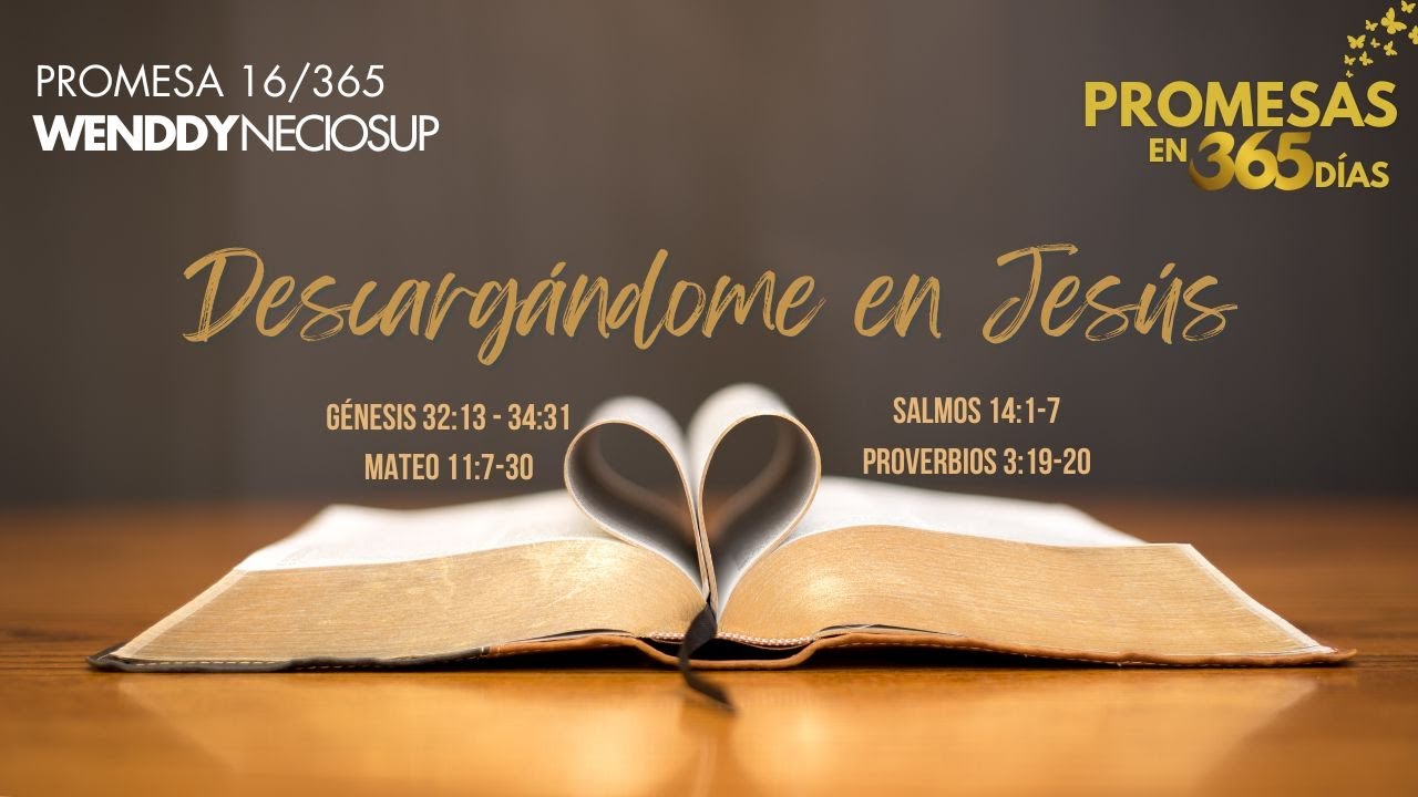 16 Ene - Promesa 16 | Descargándome en Jesús