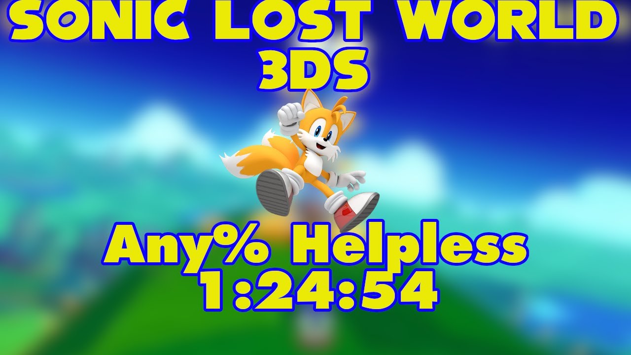 Sonic Lost World 3DS - Any% Helpless - 1:24:54 (Speedrun)