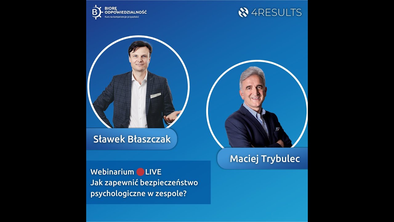 Jak zapewnić bezpieczeństwo psychologiczne w zespole?