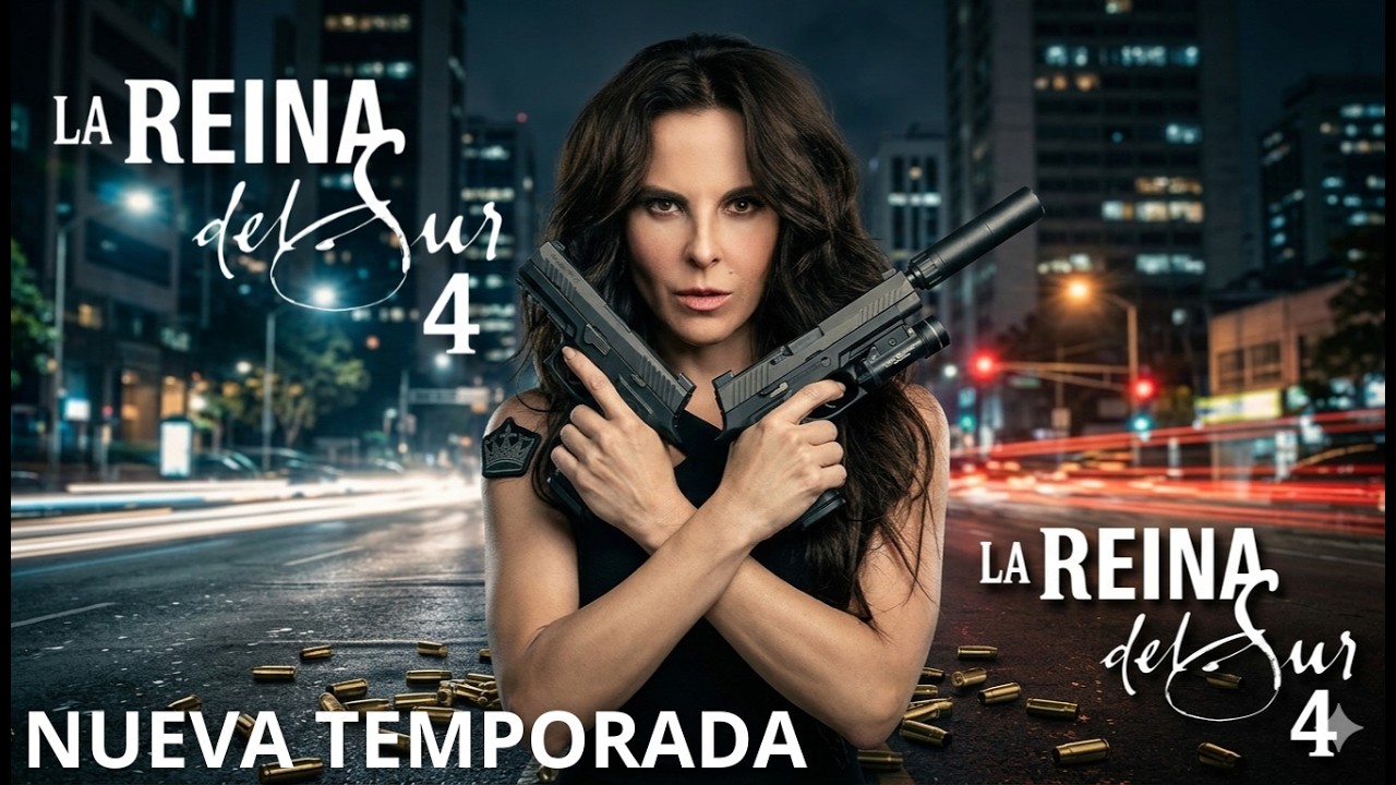 La Reina del Sur 4: Rumores Reales del Regreso y lo que NADIE está diciendo
