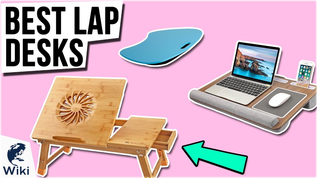 10 Best Lap Desks 2021
