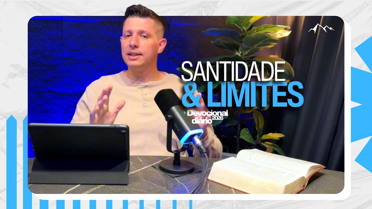 Pr. David Carvalho - Santidade & Limites - Devocional diário #003 - 2026