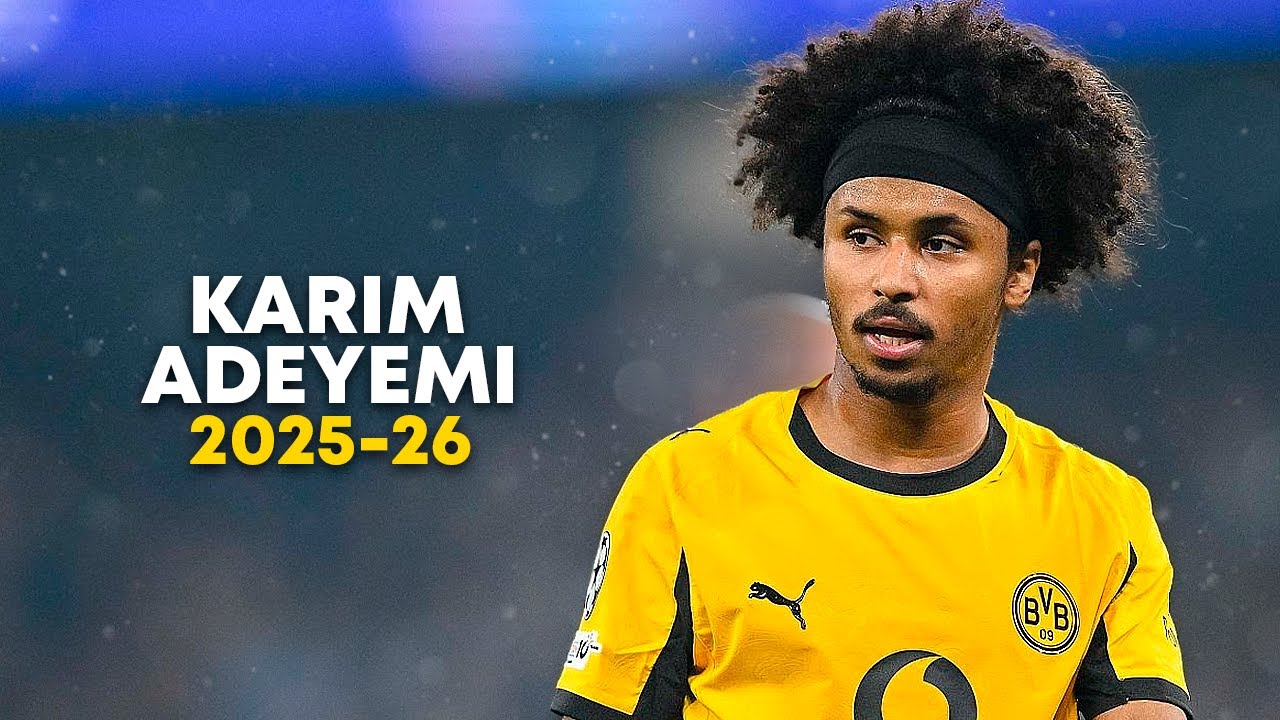 Karim Adeyemi 2025/26 - Amazing Skills, Goals & Assists - HD