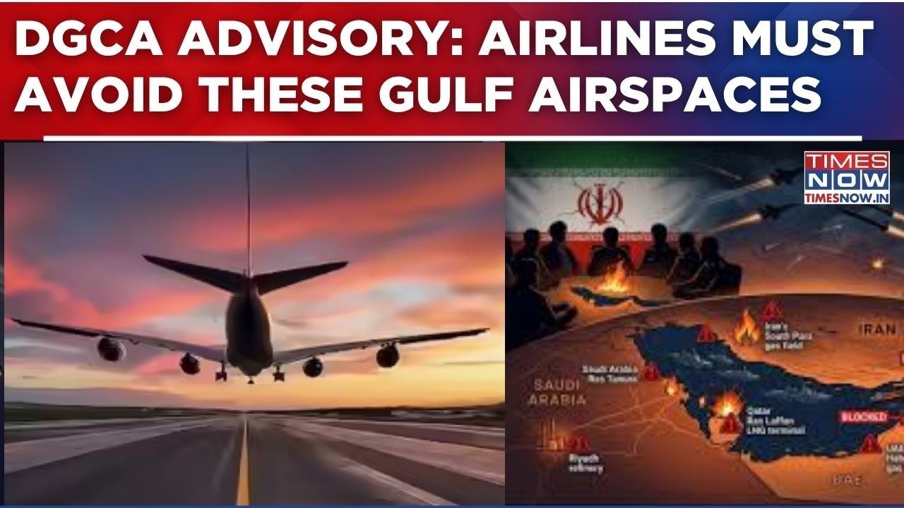 DGCA Issues Safety Advisory: Indian Airlines To Avoid These 9 Gulf Airspaces Amid West Asia Tensions