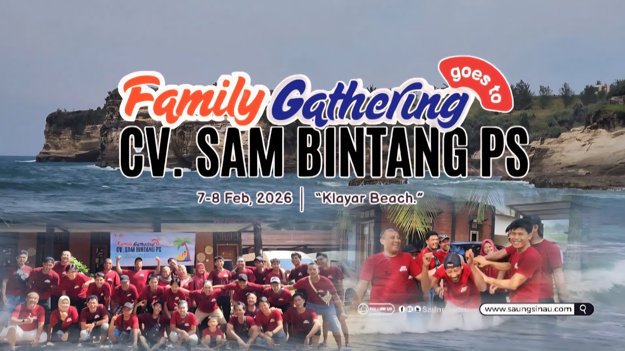 Family Gtahering CV.Sam Bintang PS | Pantai Klayar Pacitan