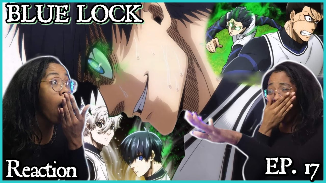 The REAL King & His Knight | 🔥FIRE DUO🔥 | BLUE LOCK Episode 17 Reaction | Lalafluffbunny