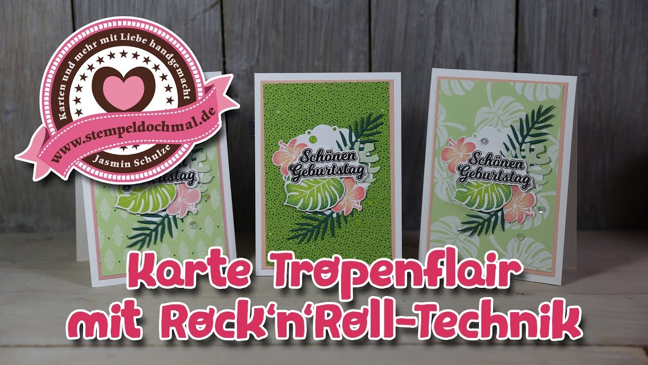 Tutorial: Rock'n  Roll Technik und Karte Tropenflair mit Produkten von Stampin' Up!