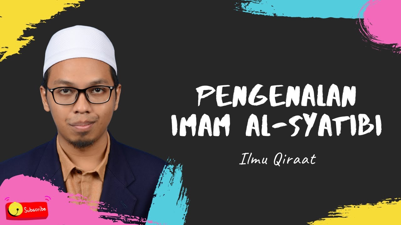 Tokoh Qiraat: Imam al-Syatibi