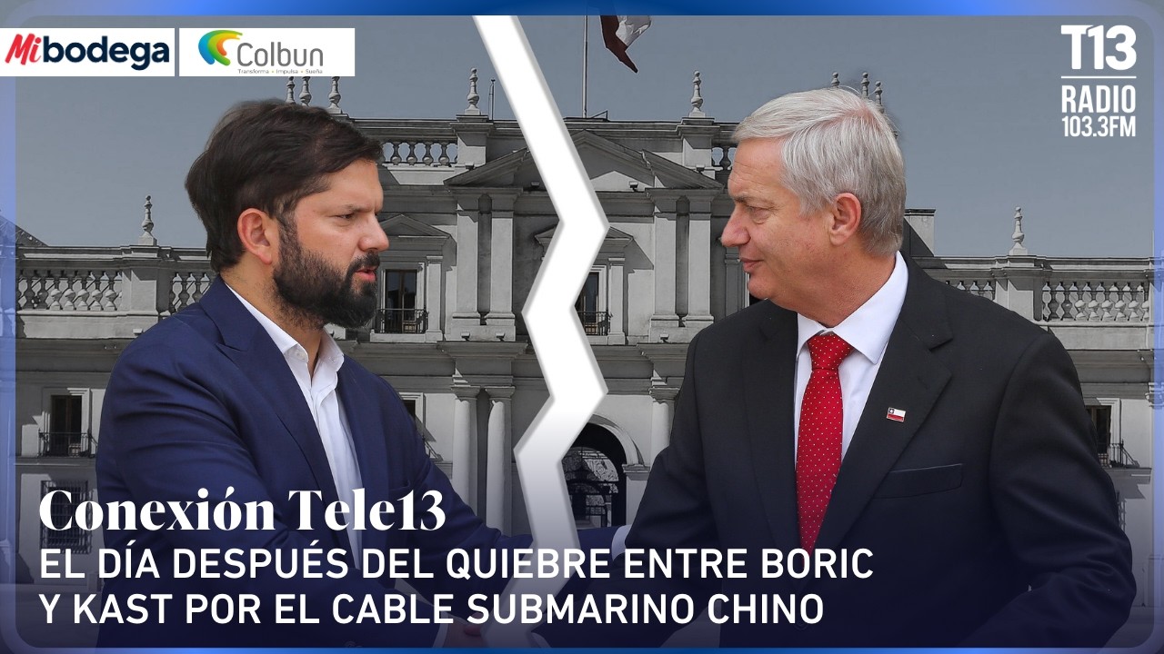 El día después del quiebre entre Boric y Kast por el cable submarino chino | Conexión Tele13