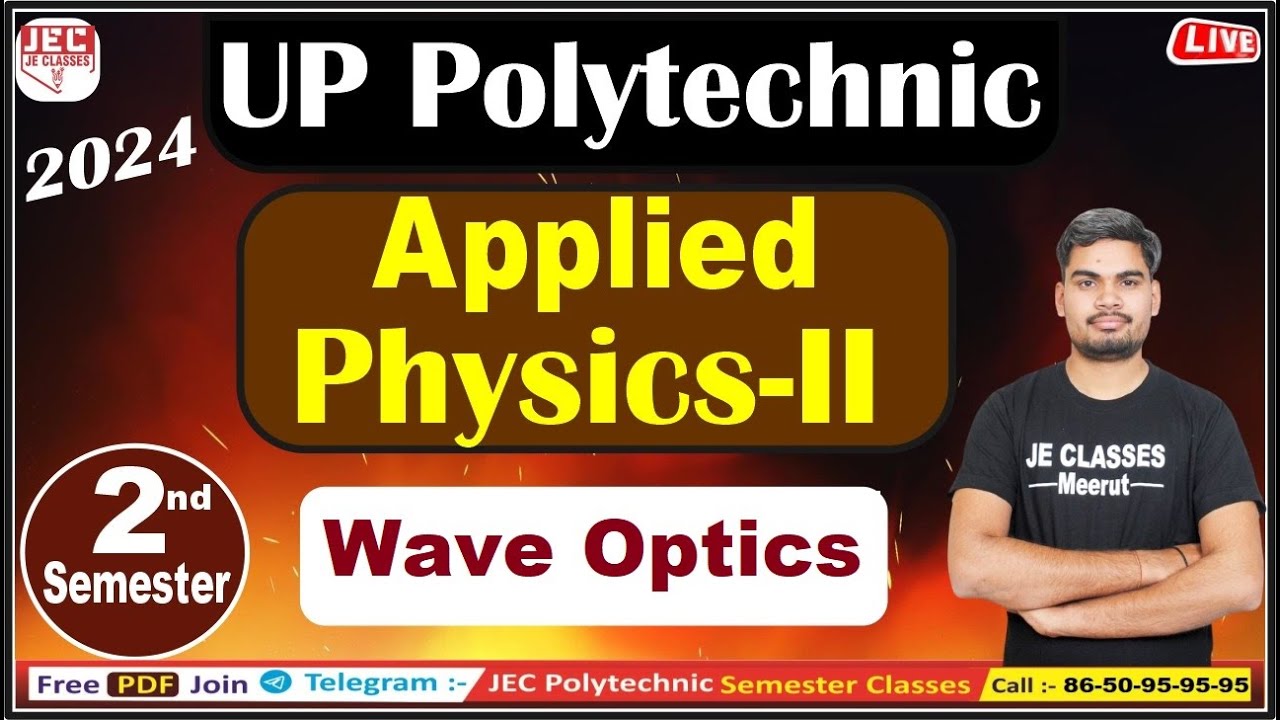 #01 UPBTE 2nd Semester Applied Physics-II Wave Optics Class By Lalit Sir || JE CLASSES Meerut