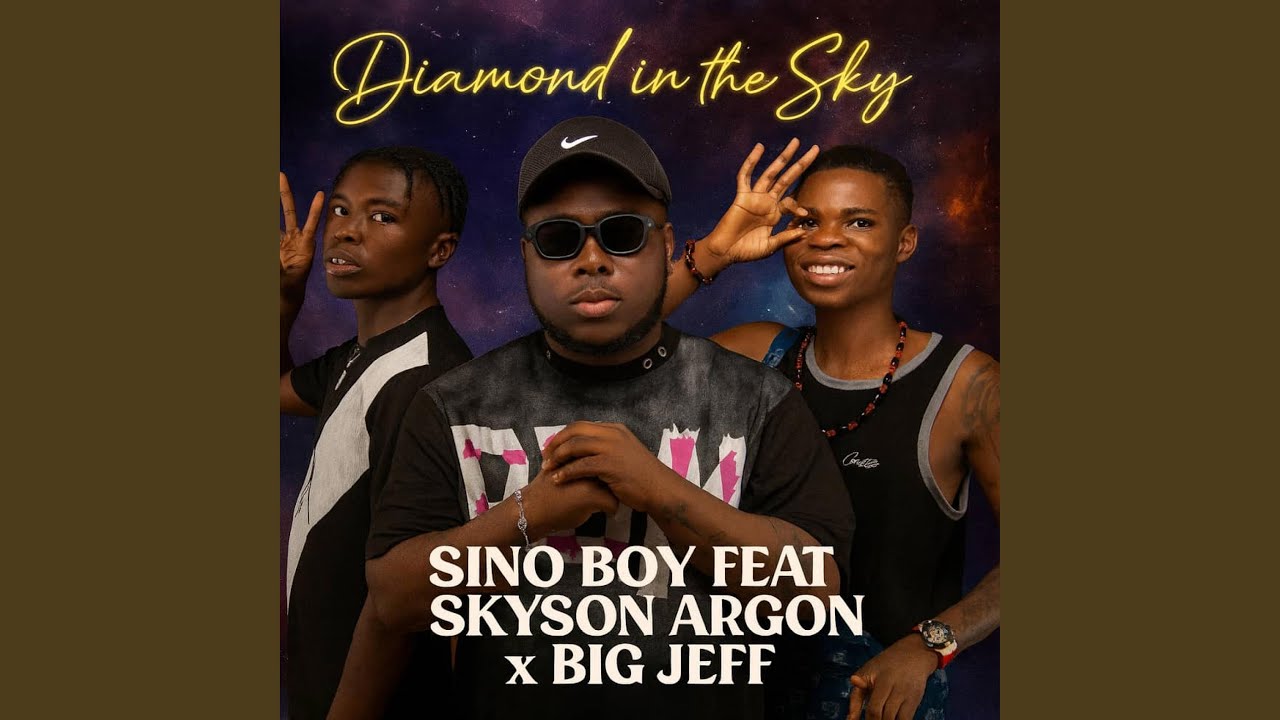 Diamond in the Sky (feat. Skyson argon & Big Jeff)