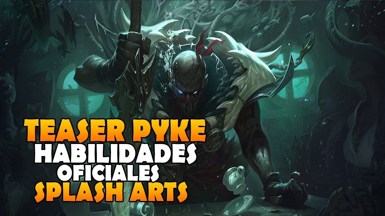 NoticiasPBE | 2&ordm; Teaser PYKE + HABILIDADES OFICIALES + SPLASH ARTS | League of Legends
