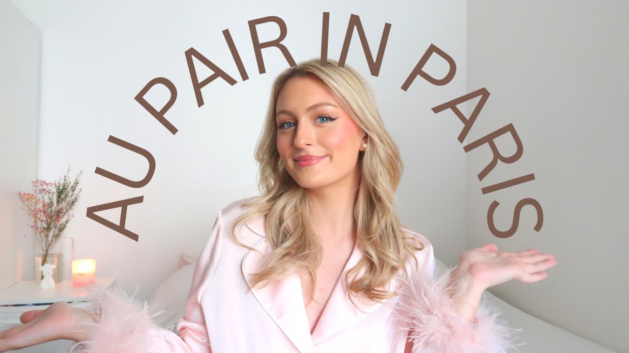 SO YOU WANT TO AU PAIR IN PARIS? How to find a host family, advice + my tips | Eden in Paris