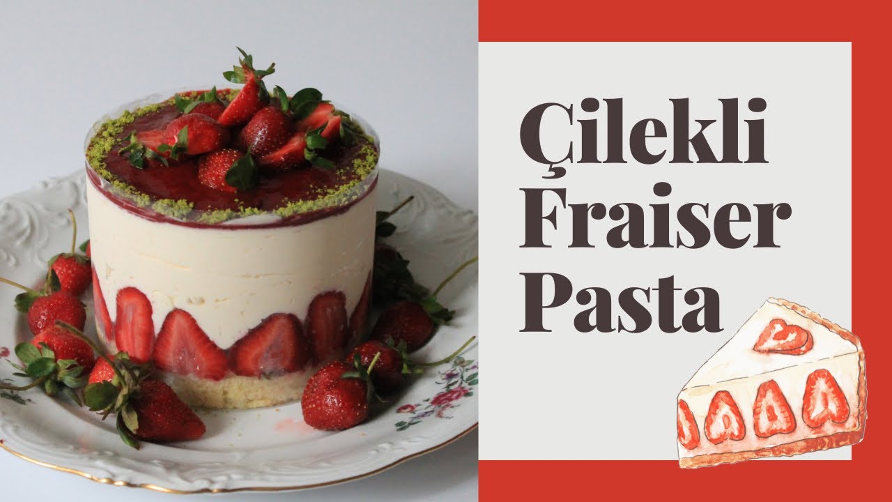 Çilekli Fraiser Pasta 🍓😍