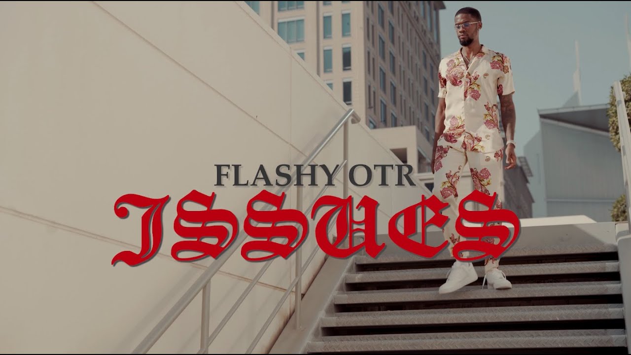 FLASHY OTR - ISSUES