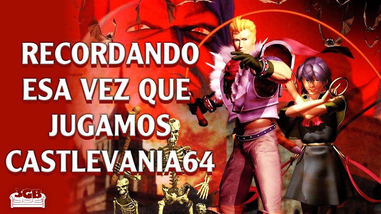 Recordando esa vez que jugamos Castlevania 64 | 3GB