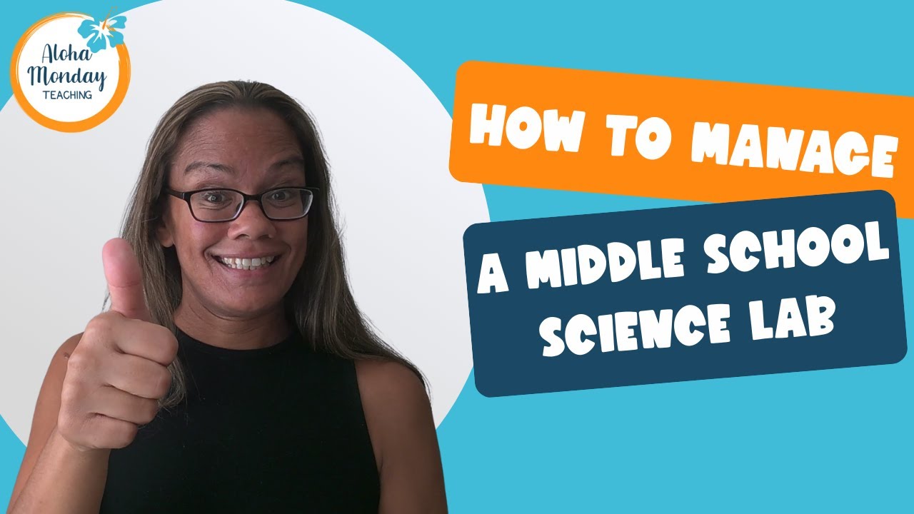 How to Manage a Middle School Science Lab