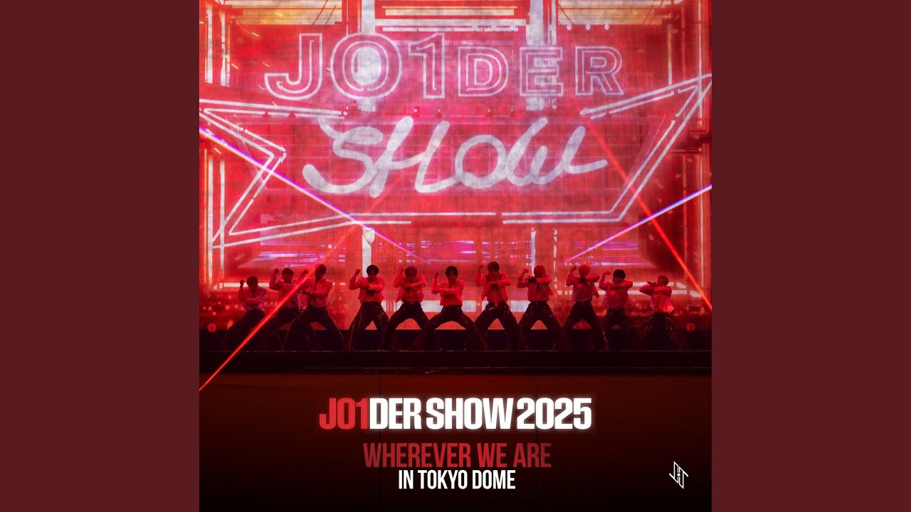 Love seeker (JO1DER SHOW 2025 'WHEREVER WE ARE' IN TOKYO DOME)