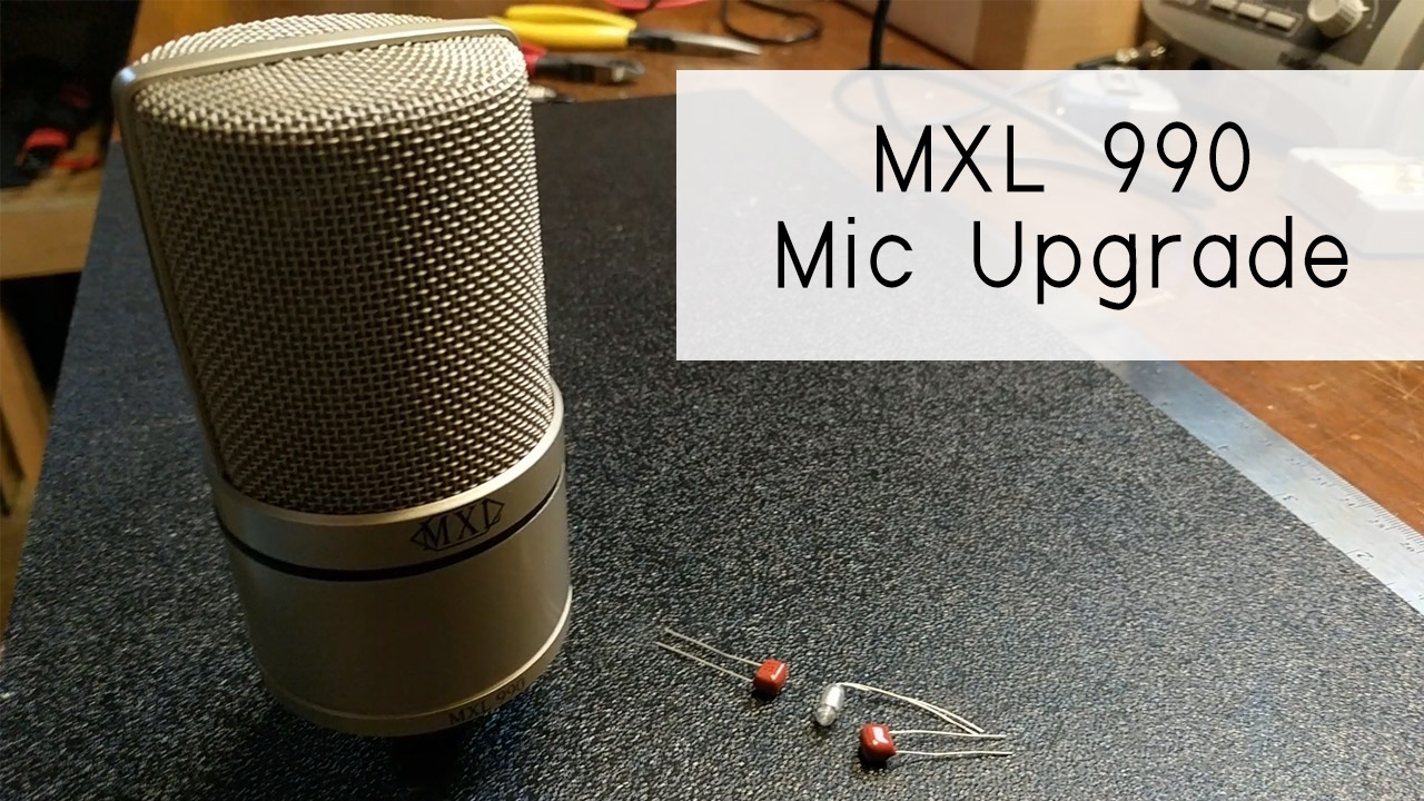 MXL 990 Microphone Upgrade