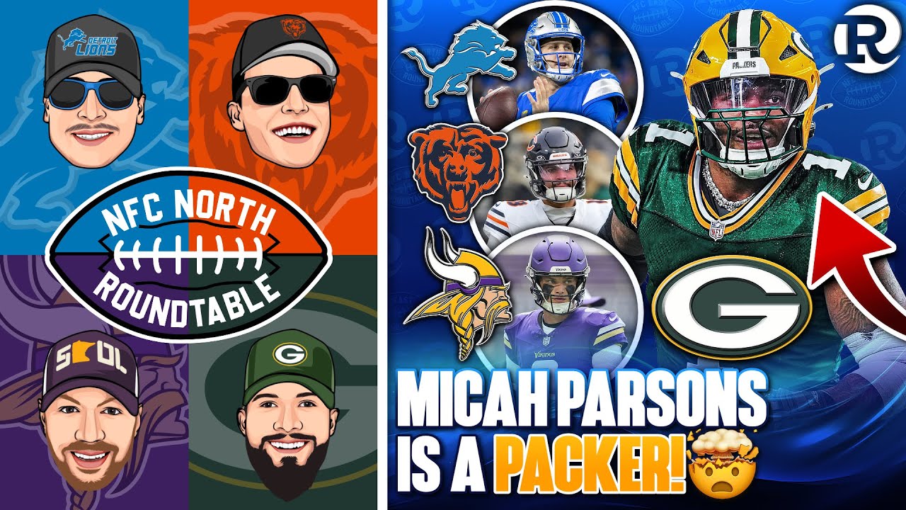 Micah Parsons is a PACKER 🤯 NFL Football is BACK | NFC North Roundtable LIVE