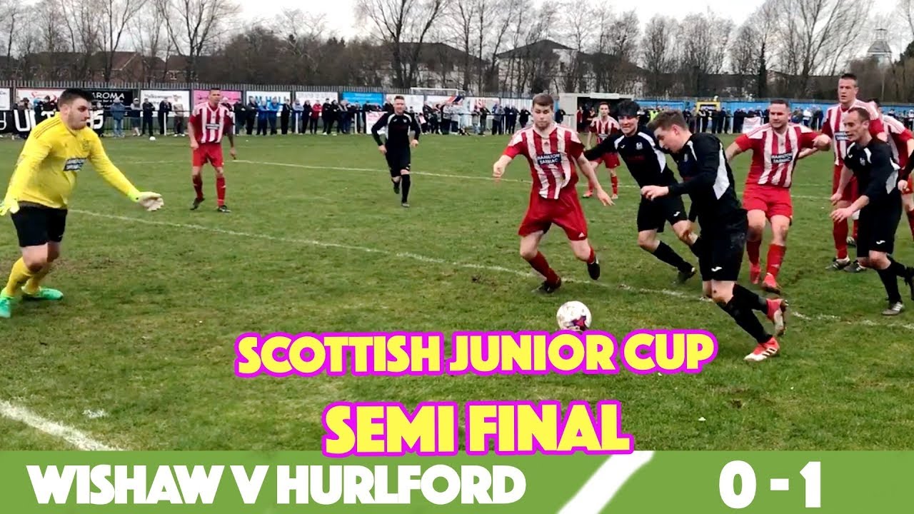 Fitba Shorts - Wishaw v Hurlford [SCOTTISH JUNIOR SEMI-FINAL]