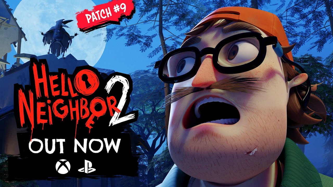 Hello Neighbor 2 - Patch 9 | Xbox & PlayStation Release Trailer