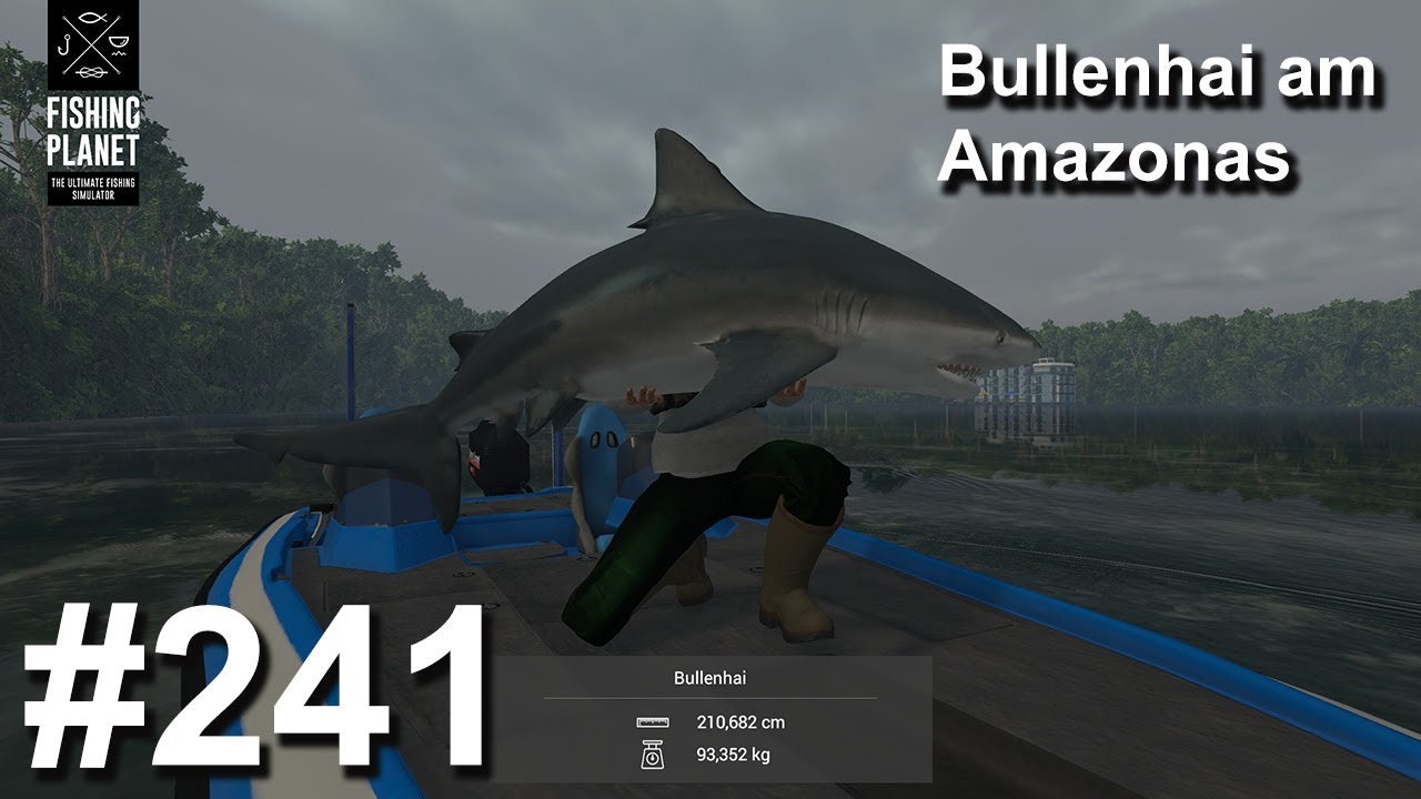 HAIE AM AMAZONAS!!! | Fishing Planet #241 | Deutsch | Gameplay | UwF