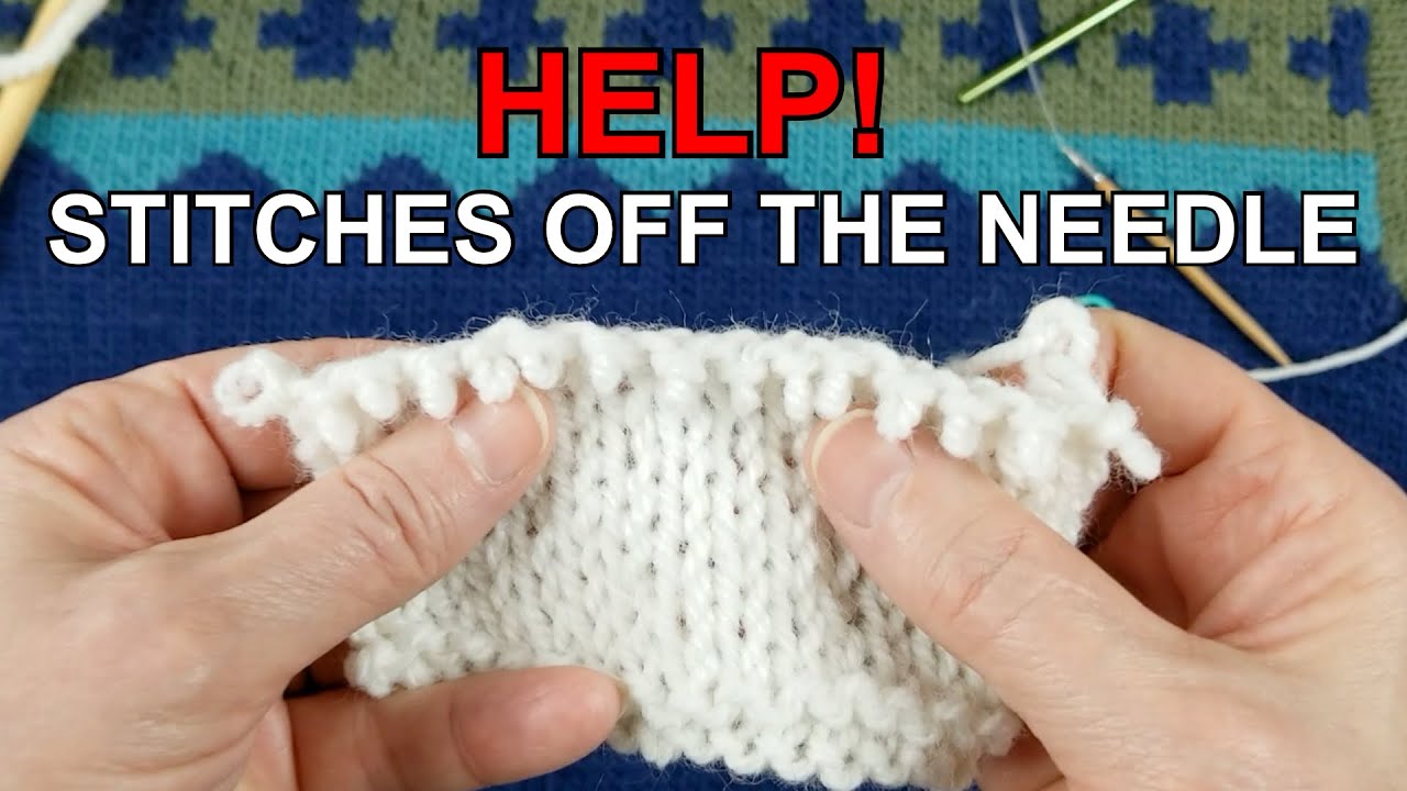 Uh-Oh! Stitches Came Off the Needle!