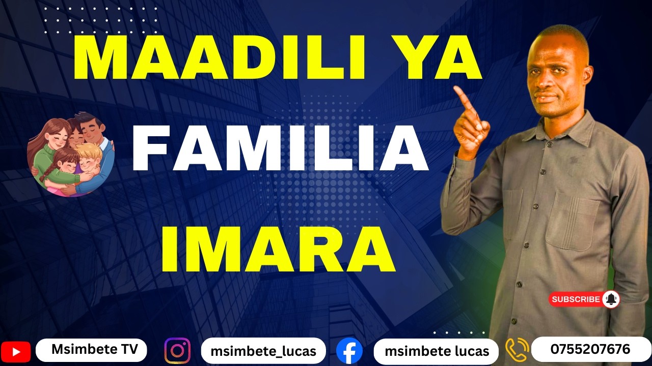 MAADILI YA FAMILIA IMARA