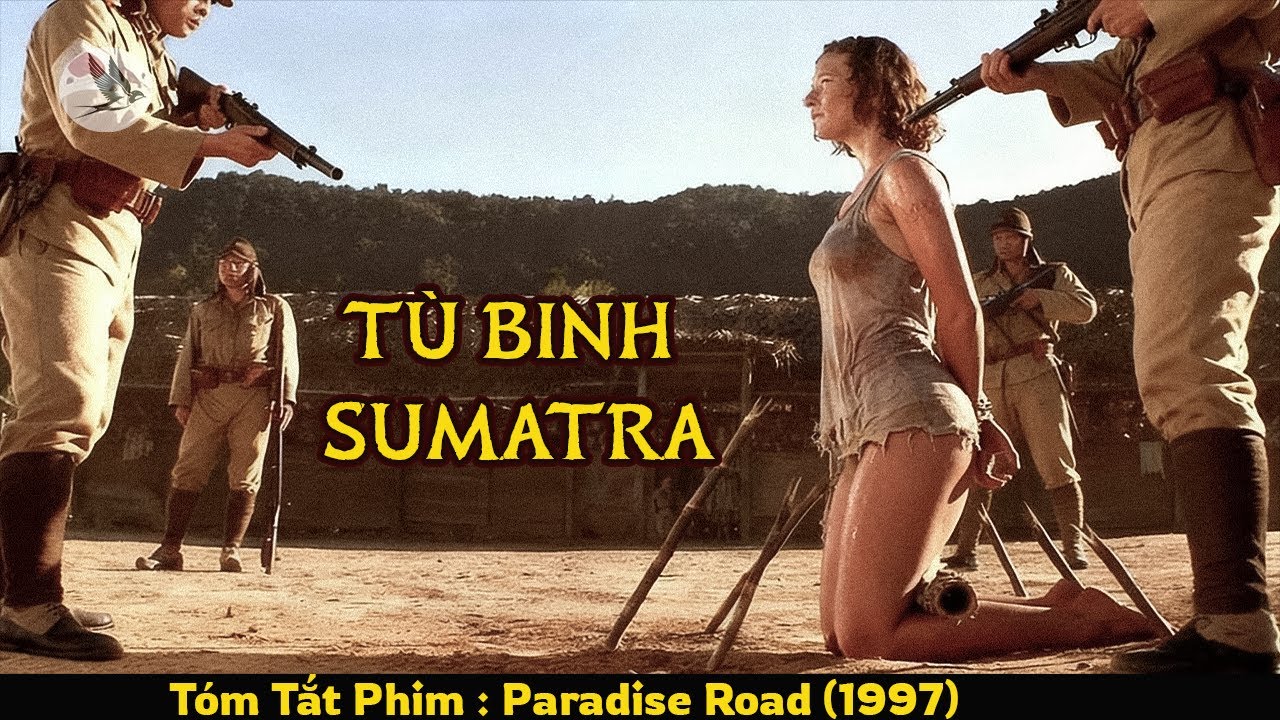 [Review Phim] Trại T&ugrave; Sumatra - &Aacute;m Ảnh Kinh Ho&agrave;ng Của Những Phụ Nữ Phương T&acirc;y