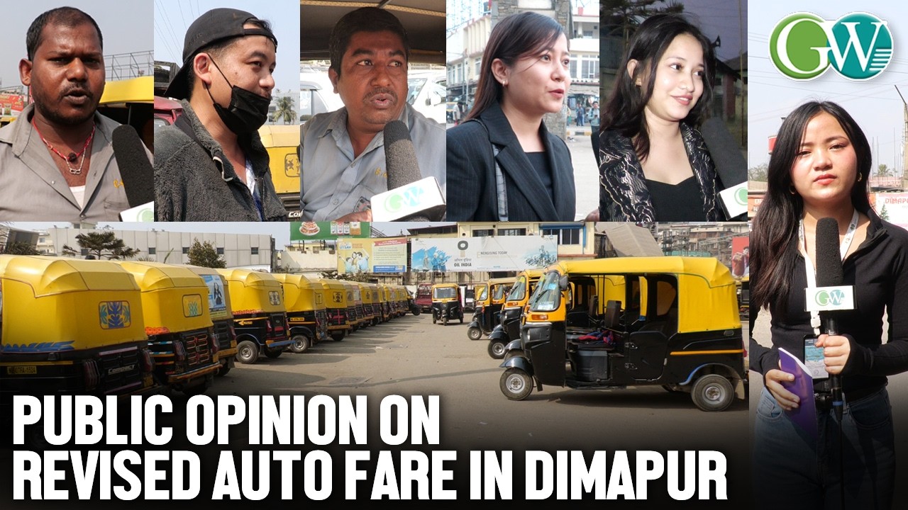 REVISED AUTO FARE IN DIMAPUR GETS MIXED RESPONSES; MOST PASSENGERS UNAWARE OF HIKE