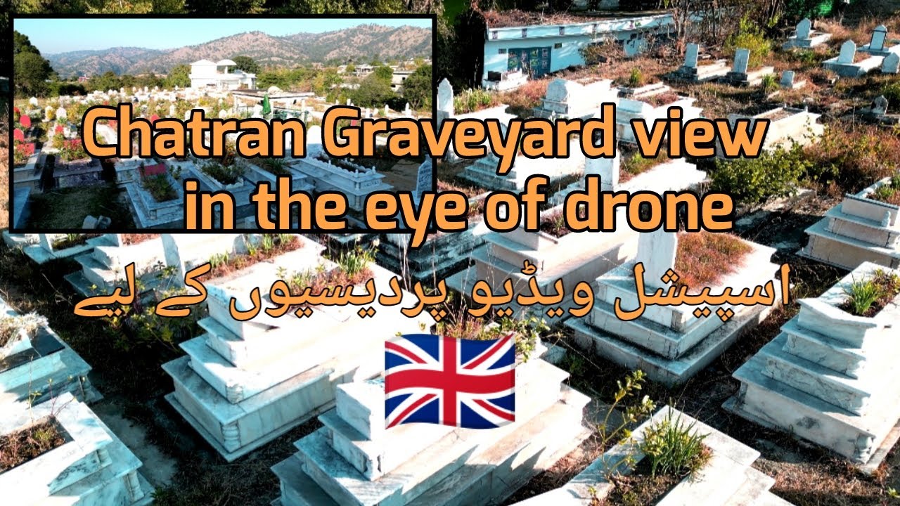 Chatran graveyard view in eye of drone | Sada Apna Sehnsa