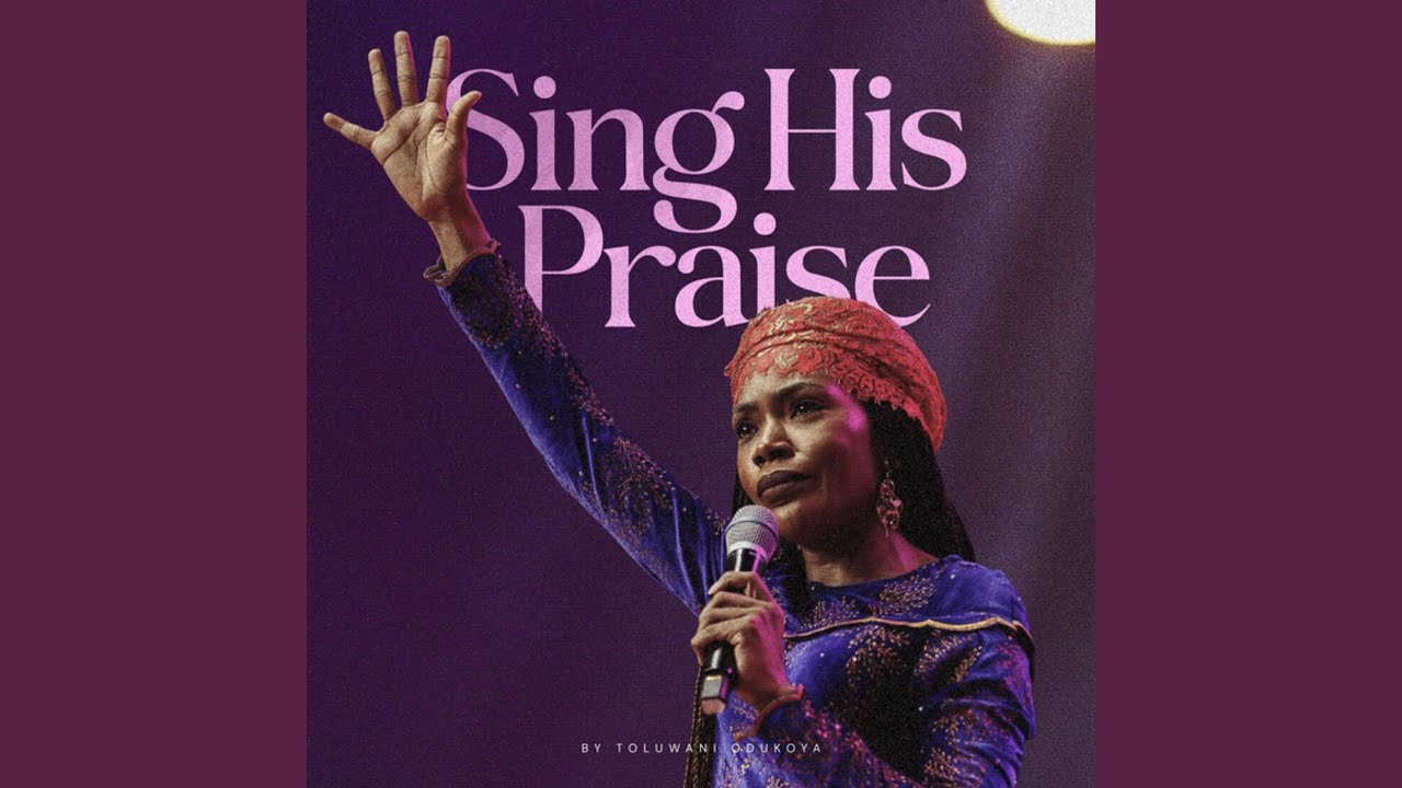 Sing His Praise