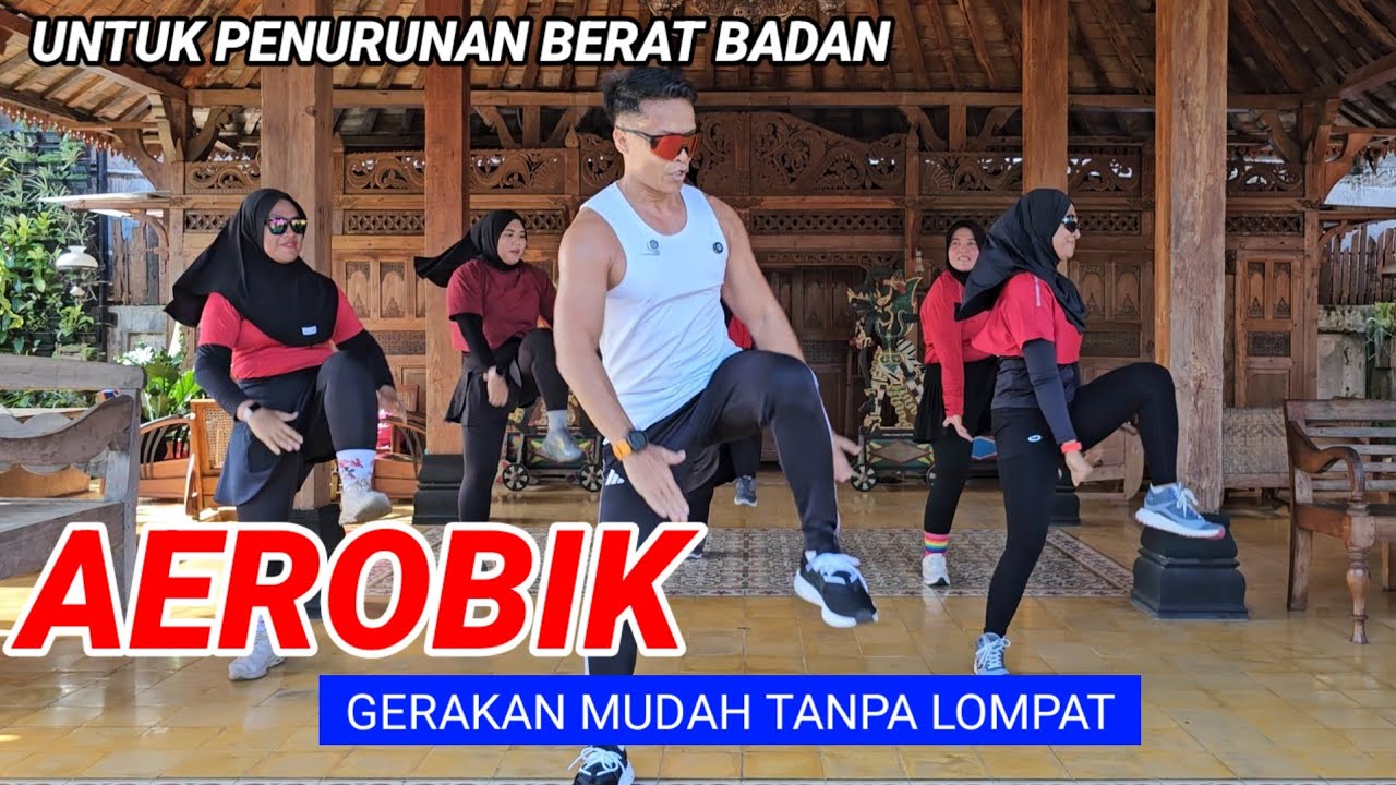 AEROBIK GERAKAN MUDAH TANPA LOMPAT 