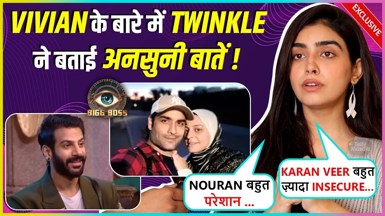 Twinkle Arora Supports Vivian,Calls Karan Veer Insecure, Reveals Nouran's Planning, Namaz |BB18