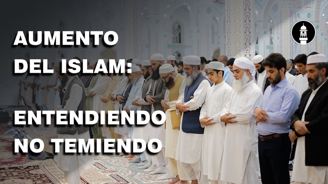Descubriendo el Verdadero Islam: Del Temor al Conocimiento