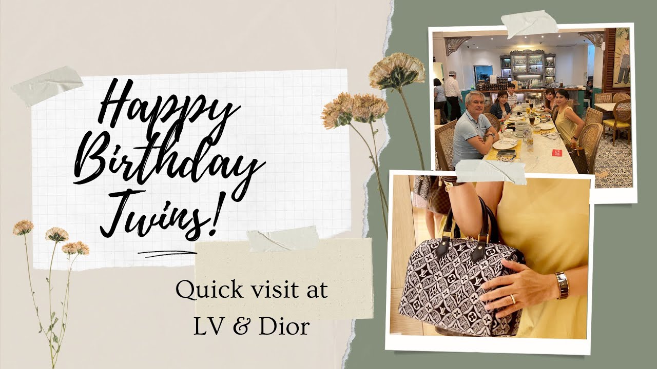 A BIRTHDAY VLOG/ VISIT LOUIS VUITTON & DIOR/ Vlog #136
